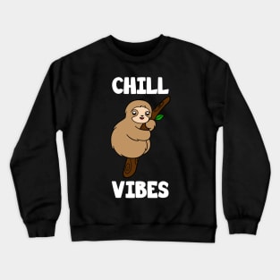 Cute Sloth Chill Vibes Crewneck Sweatshirt